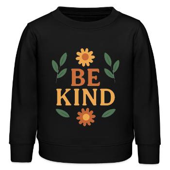 Seien Sie freundlich Blumen Natur Typografie - Kinder Organic Sweatshirt Mini Changer von Stanley/Stella - Schwarz - Vorne - AI Model Kid Male (0cm)