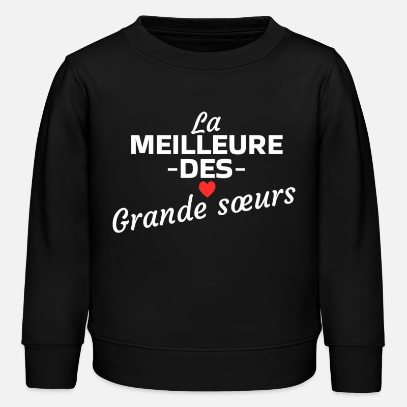 Citation amoureuse pour grandes sœurs - Sweat enfant bio Stanley/Stella - noir