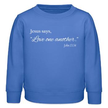 Aimez-vous les uns les autres – Foi chrétienne - Sweat enfant bio Stanley/Stella - carolina blue - Devant - AI Model Kid Female (0cm)