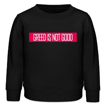 Greed Is Not Good Antikapitalismus Aussage Protest - Kinder Organic Sweatshirt Mini Changer von Stanley/Stella - Schwarz - Vorne - AI Model Kid Male (0cm)