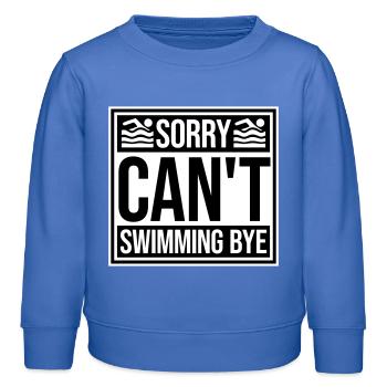 Sorry Can't Swimming Bye Schwimmer Ausrede Humor - Kinder Organic Sweatshirt Mini Changer von Stanley/Stella - carolina Blue - Vorne - AI Model Kid Female (0cm)