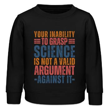 Vintage Your inability to grasp science Is Not - Kids Organic Sweatshirt by Stanley/Stella - black - Front - AI Model Kid Male (0cm)