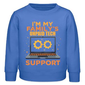I'm My Family's Unpaid Tech Support - Funny - Kids Organic Sweatshirt by Stanley/Stella - carolina blue - Front - AI Model Kid Female (0cm)