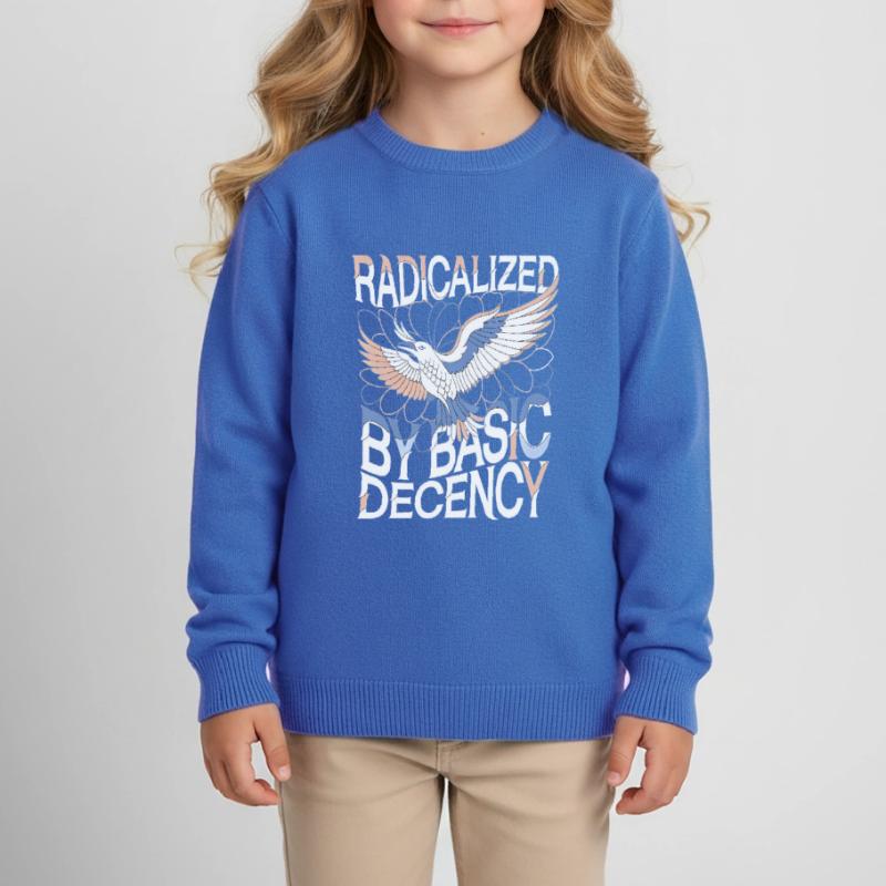 Radicalized by Basic Decency Statement Kunst Kinder Organic Sweatshirt Mini Changer von Stanley/Stella