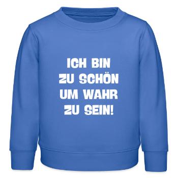 ich bin zu schön um wahr zu sein eingebildet ego - Kinder Organic Sweatshirt Mini Changer von Stanley/Stella - carolina Blue - Vorne - AI Model Kid Female (0cm)