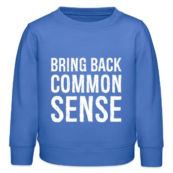 Bringen Sie den gesunden Menschenverstand zurück - Kinder Organic Sweatshirt Mini Changer von Stanley/Stella - carolina Blue - Vorne - AI Model Kid Female (0cm)