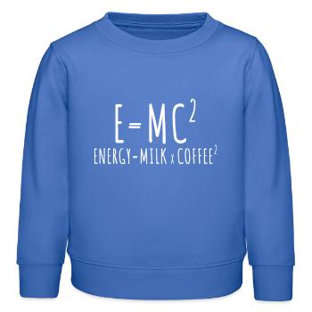 E=MC2 Physics Saying Caffeine Nerd Energy Coffee - Kids Organic Sweatshirt by Stanley/Stella - carolina blue - Front - AI Model Kid Female (0cm)