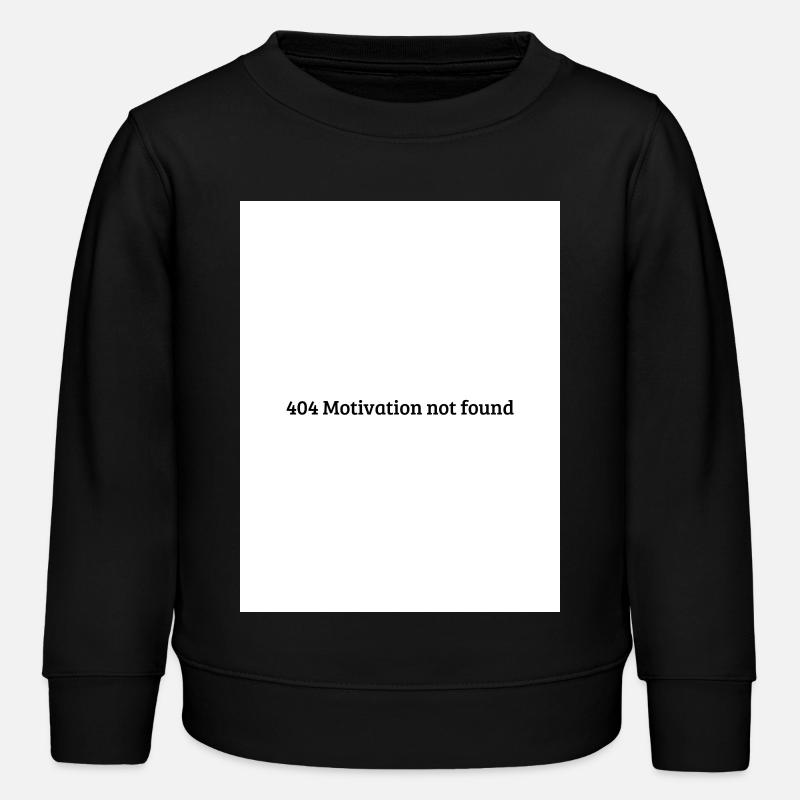 404 Motivation not found - Kids Organic Sweatshirt by Stanley/Stella - black