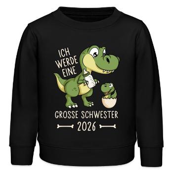 Große Schwester 2026 Dino Baby Ei Dinosaurier - Kinder Organic Sweatshirt Mini Changer von Stanley/Stella - Schwarz - Vorne - AI Model Kid Male (0cm)