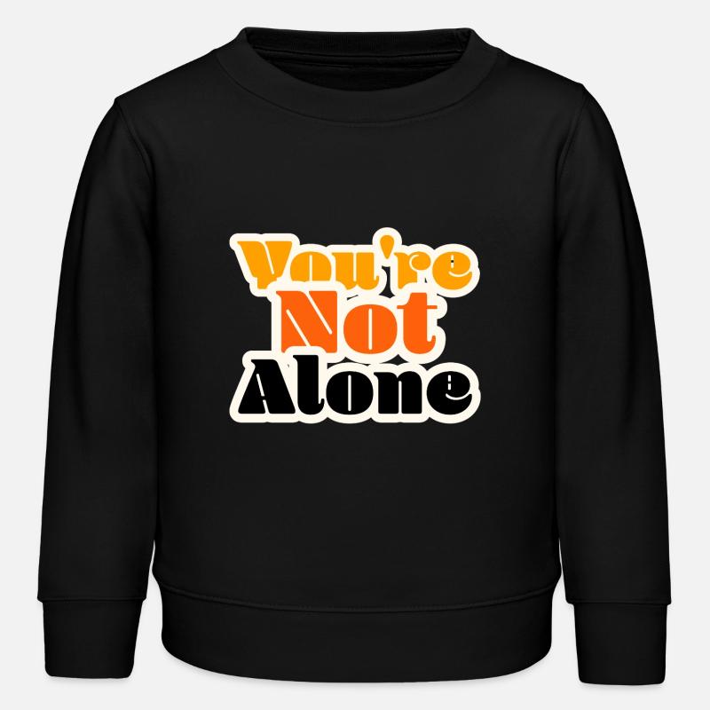 You're not Alone - Sweat enfant bio Stanley/Stella - noir
