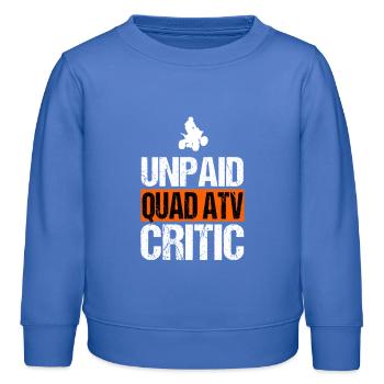 Unbezahlte Quad-ATV-Kritiker-Witzige Offroad-Fahrer-Kunst - Kinder Organic Sweatshirt Mini Changer von Stanley/Stella - carolina Blue - Vorne - AI Model Kid Female (0cm)