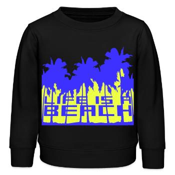 Life is a Beach Palmen Leben ist ein Strand Spruch - Kinder Organic Sweatshirt Mini Changer von Stanley/Stella - Schwarz - Vorne - AI Model Kid Male (0cm)