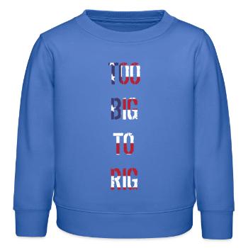 TOO BIG TO RIG 2024 - Kinder Organic Sweatshirt Mini Changer von Stanley/Stella - carolina Blue - Vorne - AI Model Kid Female (0cm)