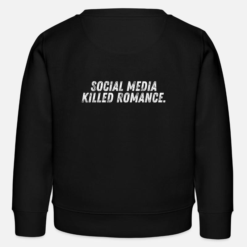 SOCIAL MEDIA KILLED ROMANCE - Kids Organic Sweatshirt by Stanley/Stella - black