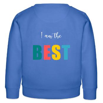 I AM THE BEST. better. humor. message - Kids Organic Sweatshirt by Stanley/Stella - carolina blue - Back - AI Model Kid Female (0cm)