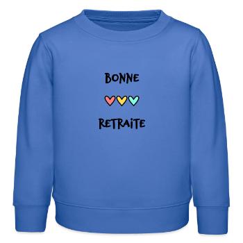 RETRAITE. BONNE RETRAITE. JOYEUSE RETRAITE. COEUR - Sweat enfant bio Stanley/Stella - carolina blue - Devant - AI Model Kid Female (0cm)