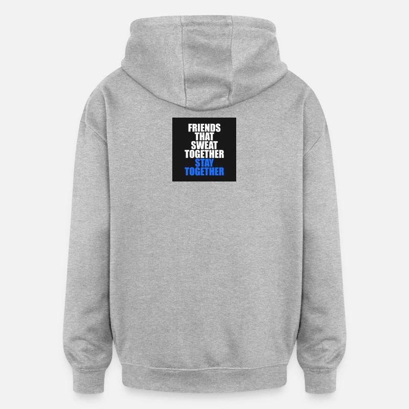 Des amis font de l'exercice ensemble - Sweat à capuche oversize unisexe - gris chiné