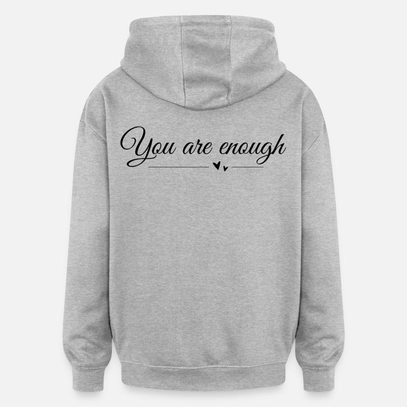 Tu es suffisant ! - Sweat à capuche oversize unisexe - gris chiné