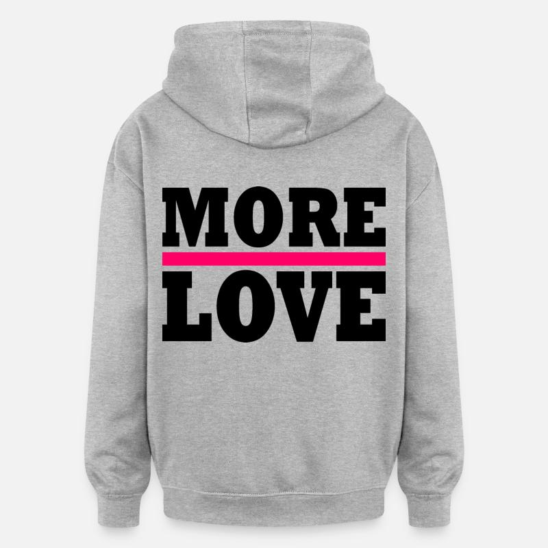 More love - Sweat à capuche oversize unisexe - gris chiné