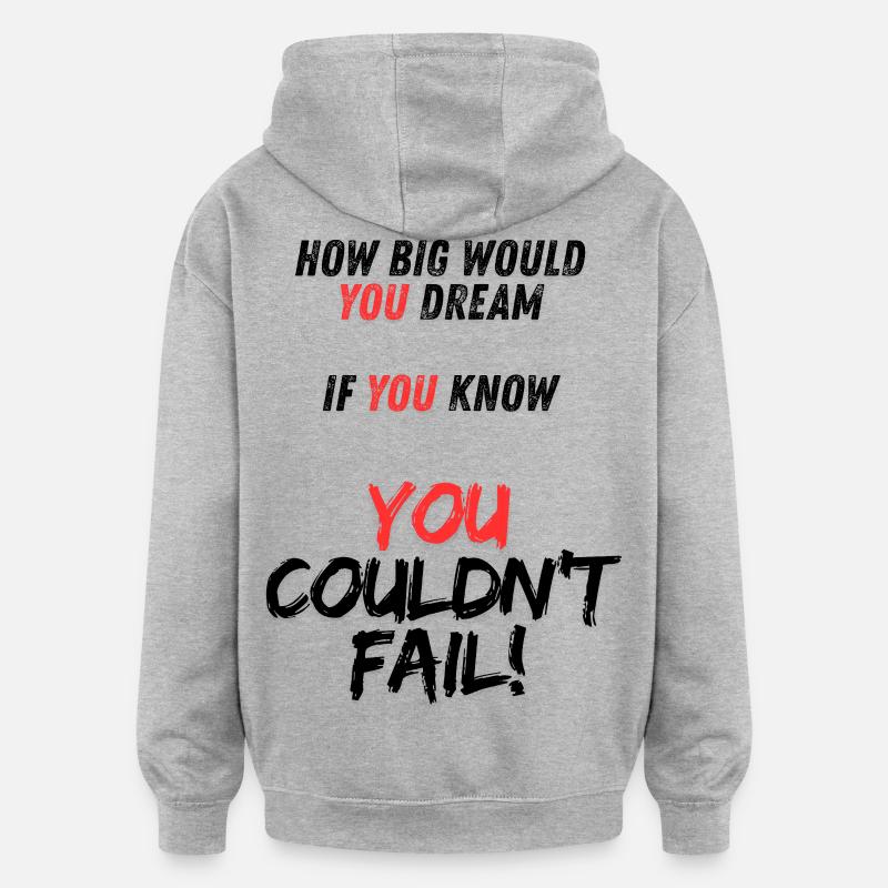 Message de motivation YOU sur noir - Sweat à capuche oversize unisexe - gris chiné