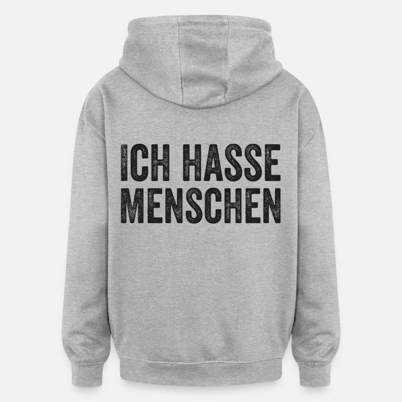 Ich hasse Menschen - Oversized Unisex Hoodie - Grau meliert