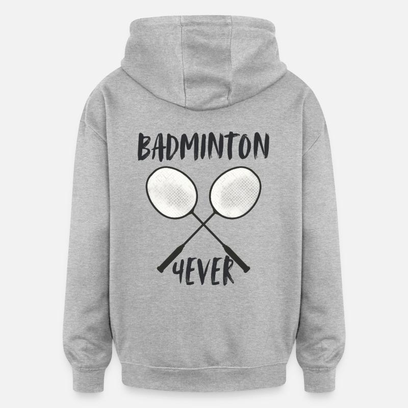 Badminton Forever Schläger - Oversized Unisex Hoodie - Grau meliert