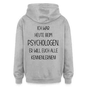 Ich war heute beim Psychologen er will euch alle - Oversized Unisex Hoodie - Grau meliert - Hinten - Noah (186cm)