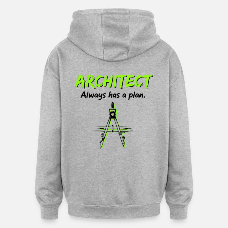 Funny Architect: Always a Plan - Oversized Unisex Hoodie - heather grey