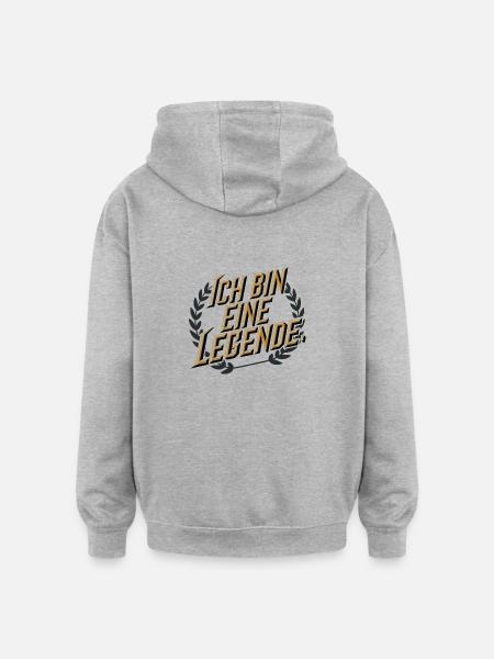 I'm a legend - Oversized Unisex Hoodie - heather grey