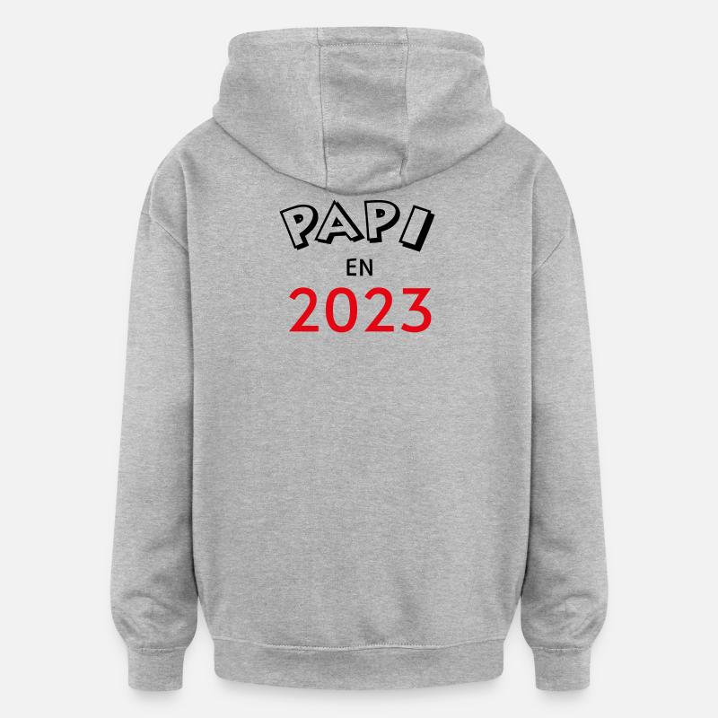 Papi en 2023 - Sweat à capuche oversize unisexe - gris chiné