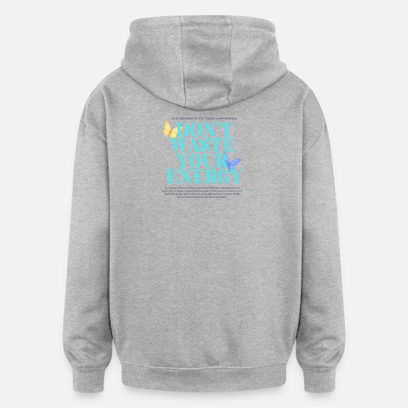 Conception de citations énergétiques motivantes - Sweat à capuche oversize unisexe - gris chiné
