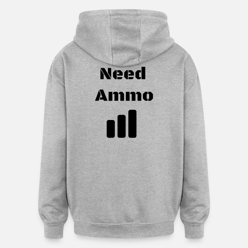 Need Ammo Load - Oversized Unisex Hoodie - Grau meliert