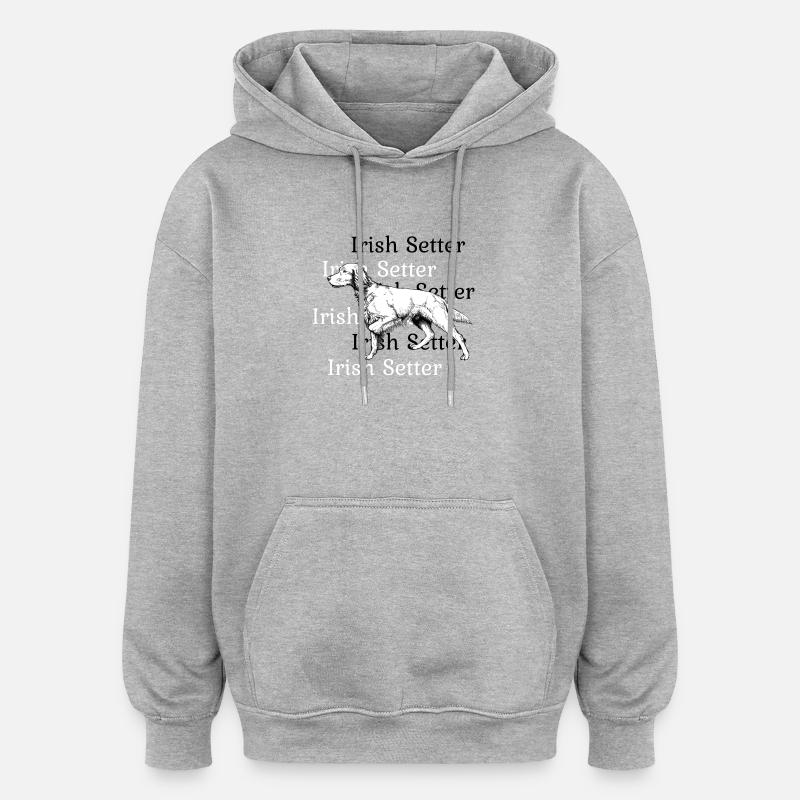 Irish Setter ci-dessus - Sweat à capuche oversize unisexe - gris chiné