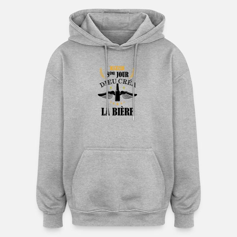 Dieu créa la bière - Sweat à capuche oversize unisexe - gris chiné