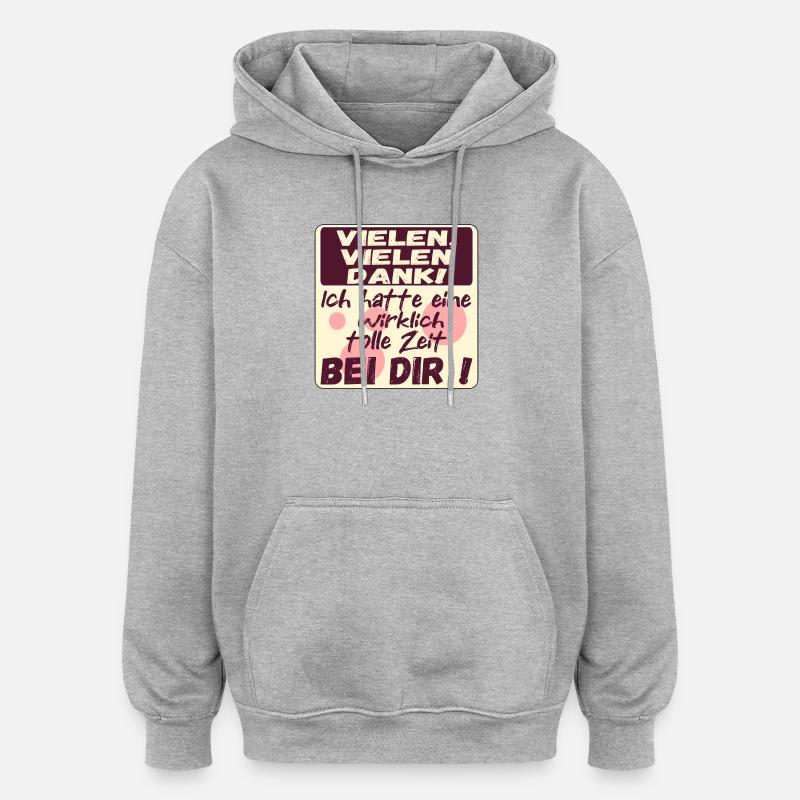Dankbare Zeit - Abschiedssprüche - SICH BEDANKEN - Oversized Unisex Hoodie - Grau meliert