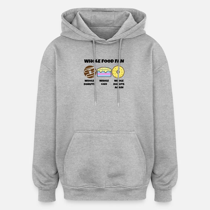 Donut Statement Bonbons Gâteau Dessert - Sweat à capuche oversize unisexe - gris chiné