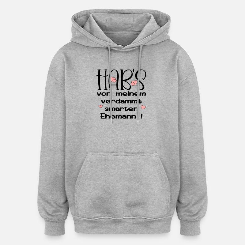 EHEPARTNER SPRÜCHE - SMARTER EHEMANN - HUMOR - Oversized Unisex Hoodie - Grau meliert