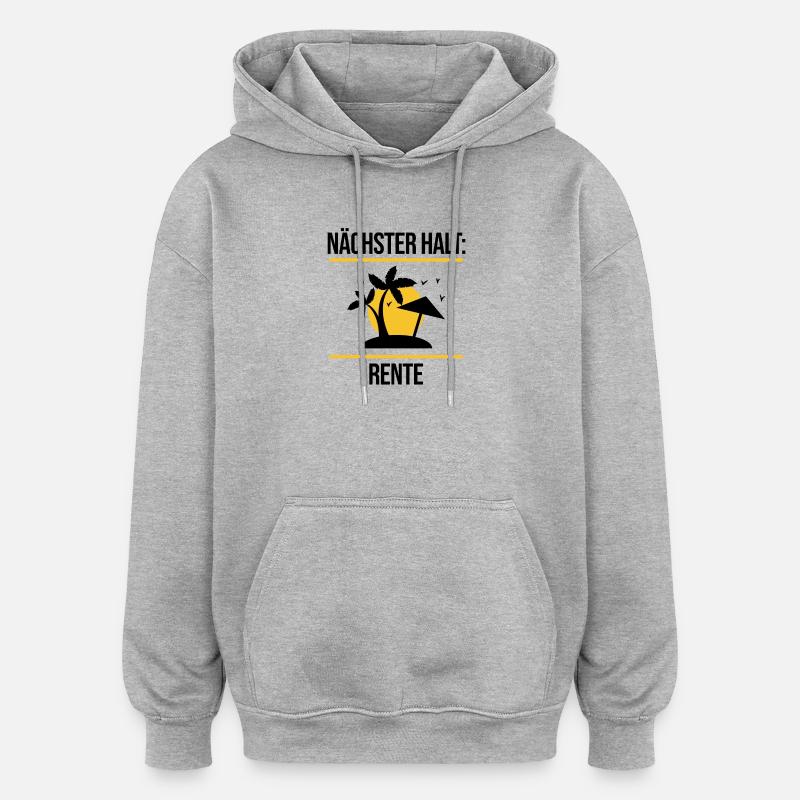 Pension Statement Ruhestand Lebensabend Abschied - Oversized Unisex Hoodie - Grau meliert