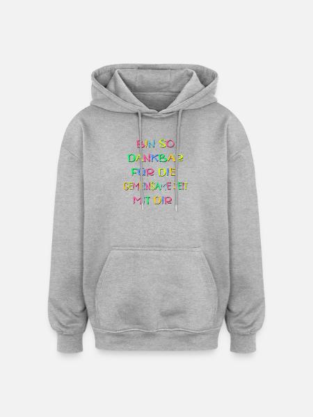 DANKBARKEIT SPRÜCHE - BEZIEHUNG ZEIT - Oversized Unisex Hoodie - Grau meliert