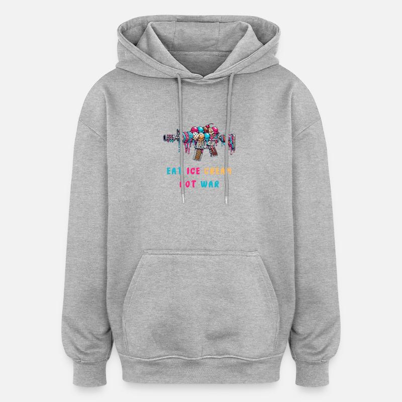 Eiscreme statt Krieg - Oversized Unisex Hoodie - Grau meliert