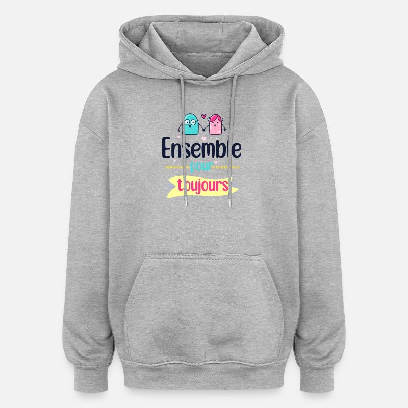 Ensemble pour toujours duo - Sweat à capuche oversize unisexe - gris chiné
