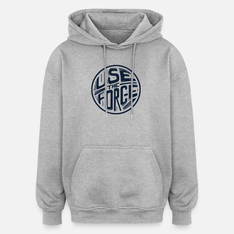 Use the force 2 - Oversized Unisex Hoodie - heather grey
