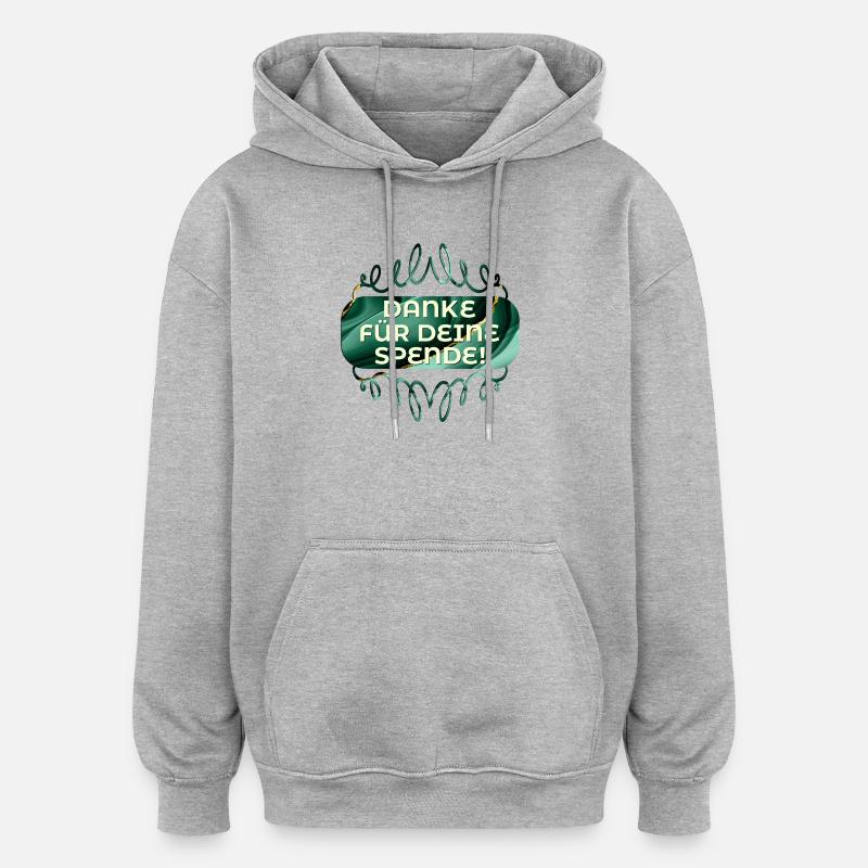 DANKE SPENDE - Oversized Unisex Hoodie - Grau meliert