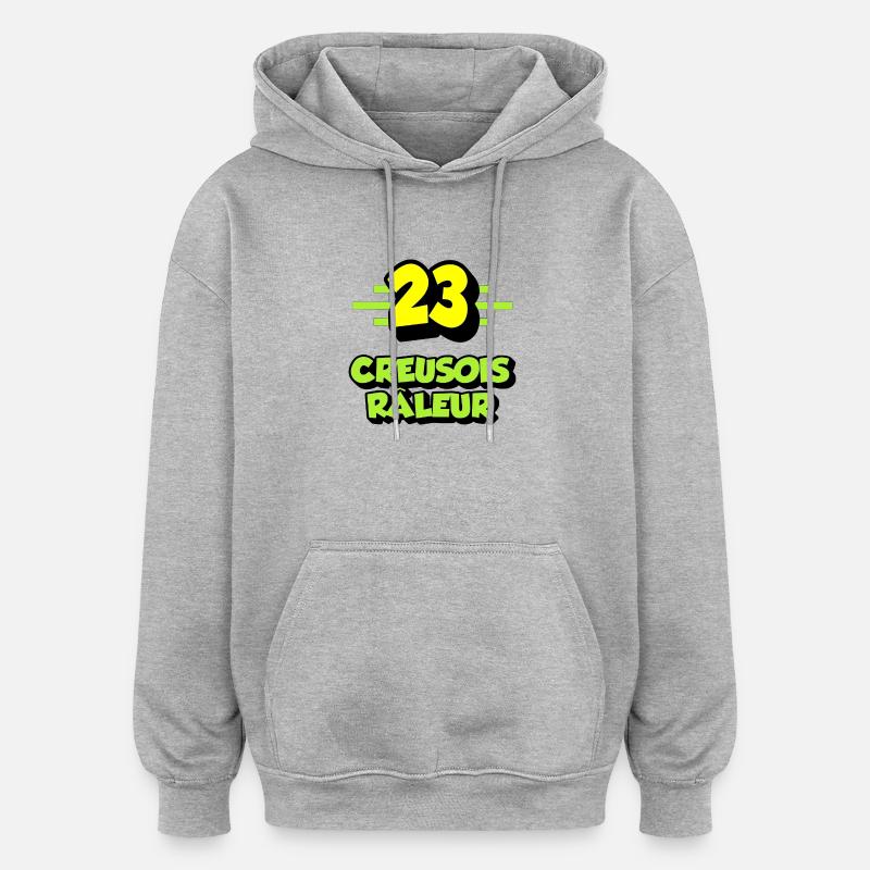 Creusois râleur - Sweat à capuche oversize unisexe - gris chiné