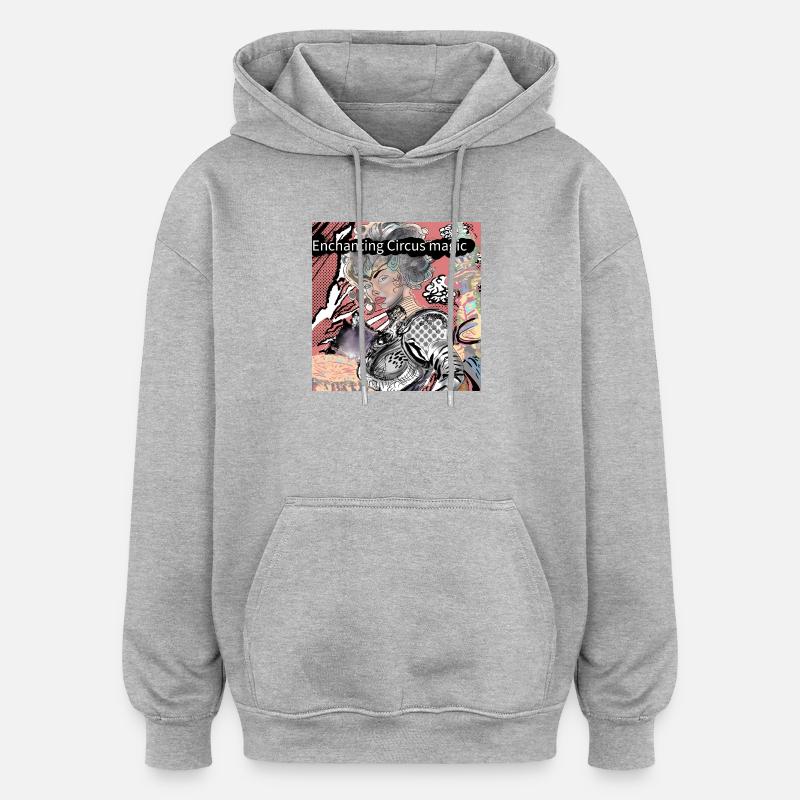 Enchanting Circus Magic - Oversized Unisex Hoodie - heather grey