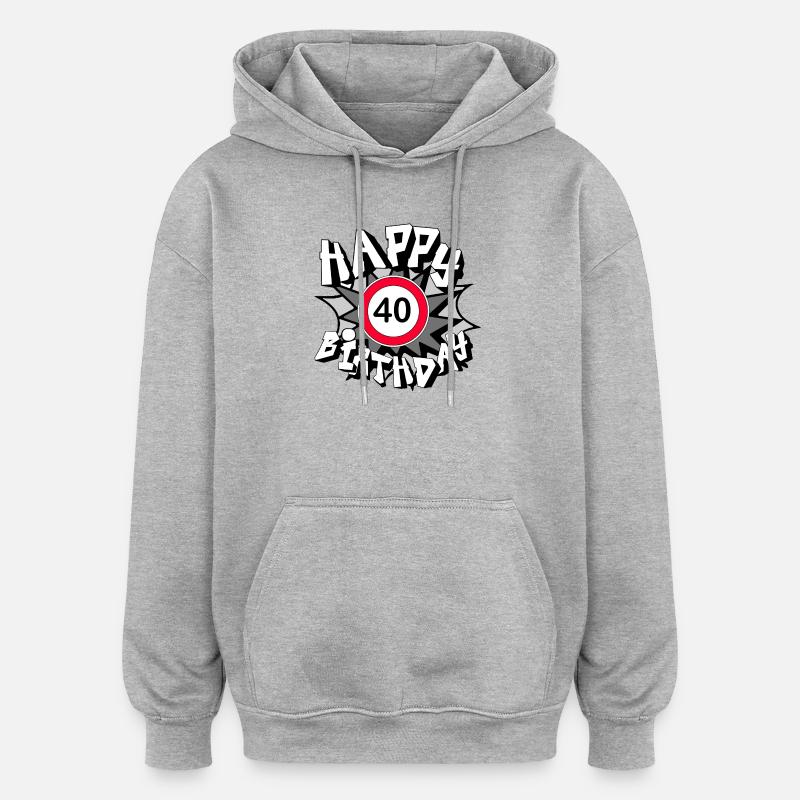40.Anniversaire , Joyeux anniversaire 40 (25) - Sweat à capuche oversize unisexe - gris chiné