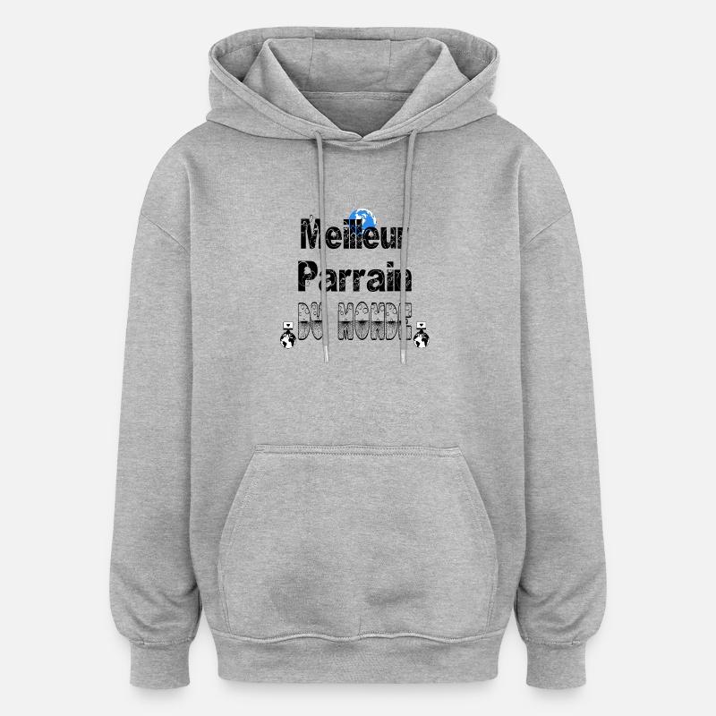 Meilleur Parrain du Monde - Sweat à capuche oversize unisexe - gris chiné