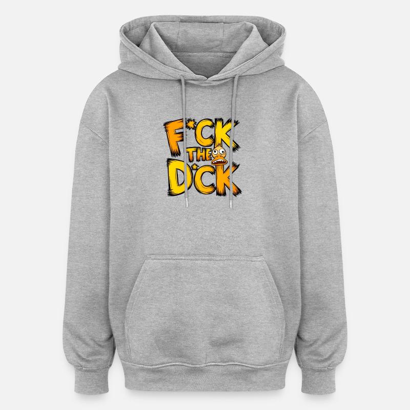 F*ck le d*ck - Sweat à capuche oversize unisexe - gris chiné