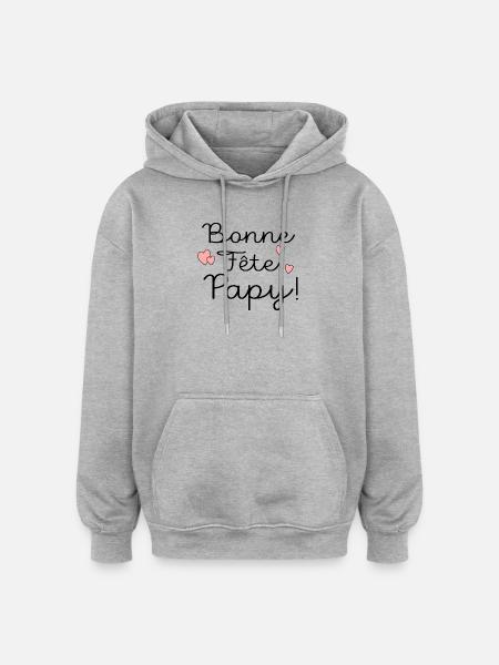 BONNE FÊTE PAPY - Sweat à capuche oversize unisexe - gris chiné