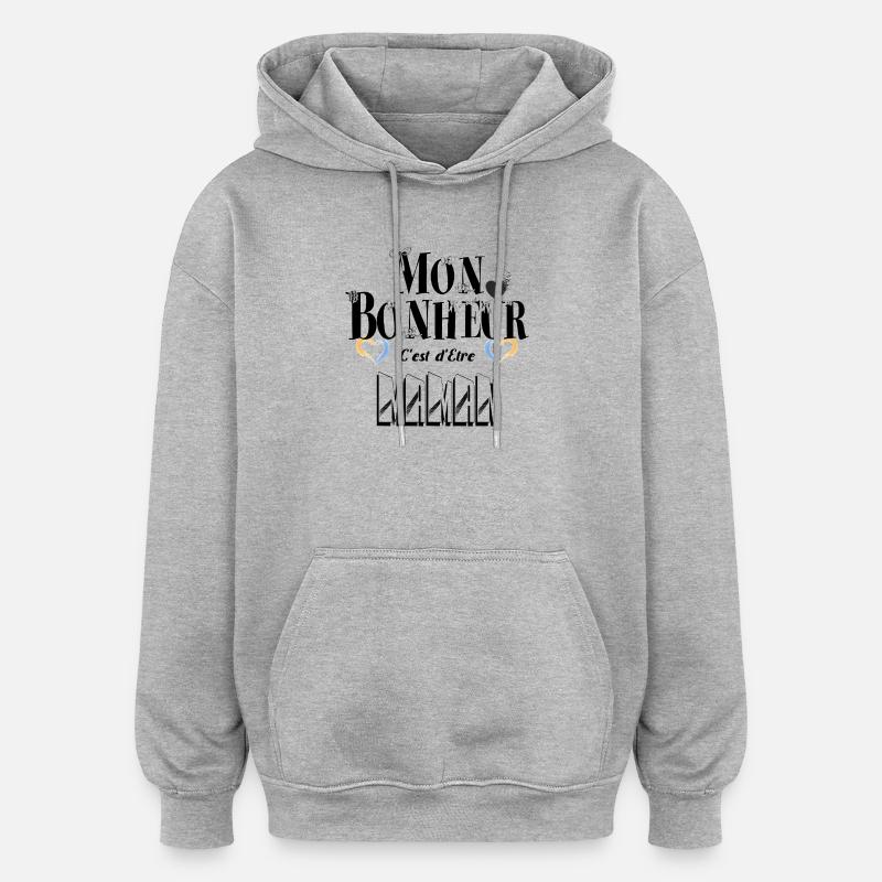 Mon Bonheur C'est d'Etre Maman - Sweat à capuche oversize unisexe - gris chiné